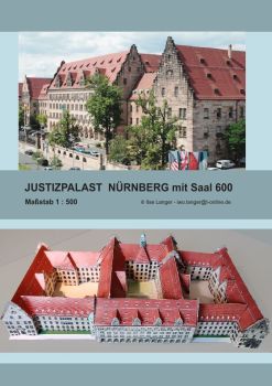 Justizpalast Nürnberg mit Saal 600 1:500