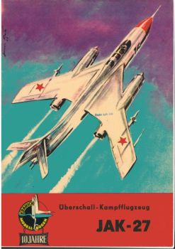 sowjetisches Überschall-Kampfflugzeug von A.S. Jakowlew Jak-27 (NATO-Codename: Mangrove) 1:50 auf Silberfolie, selten