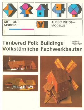 volkstümliche Fachwerkbauten (königliches Gehöft, Bauernhaus, und Windmühle); deutsche Bauanleitung, Autor: Vyskovsky