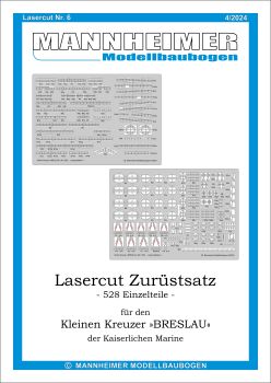 Lasercut Zurüstsatz für S.M.S. Breslau, Lasercut Nr. 6 (04/2024) M 1:250
