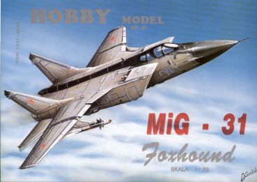 Abfangjäger Mikojan MiG-31 Foxhound (DIN A3) 1:33 übersetzt REPRINT