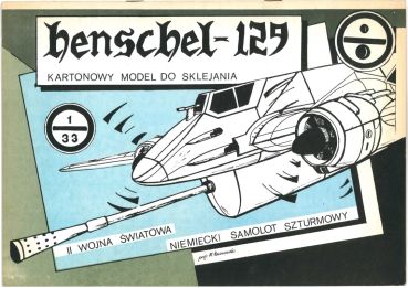 Erdkampfflugzeug Henschel Hs-129 „Büchsenöffner“ 1:33