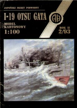 japanisches U-Boot I-19 Otsu-Gata 1:100 (Halinski 2/1993)