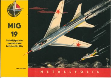 Strahljäger der sowjetischen Luftstreitkräfte MIG-19 1:50 auf Silberfolie, DDR-Verlag Junge Welt selten (1961)
