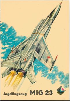 Jagdflugzeug MiG-23, eigentlich die E-155P (auch Je-155P) - die Rekordversion des Abfangjägers MiG-25 1:50 auf Silberfolie, DDR-Verlag Junge Welt