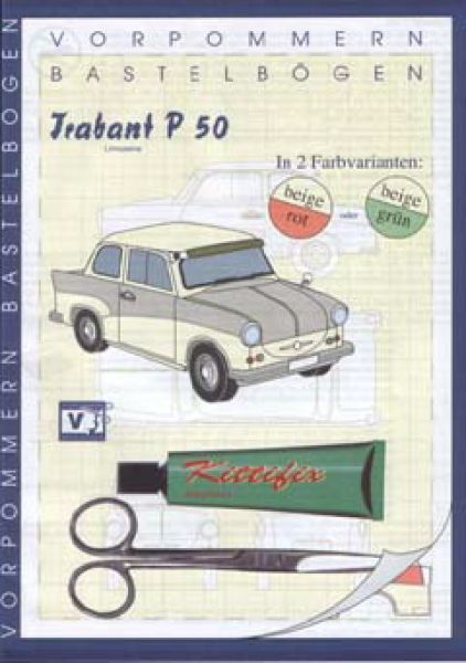 4 DDR-Pkw Trabant (601 universal, P 50 Limousine, 2x "Rennpappe" ) 1:24 deutsche Anleitung, ANGEBOT