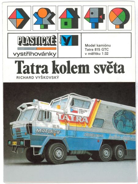 Tatra kolem sveta (mit Tatra um die Welt): Expeditionsfahrzeug Tatra 815 GTC 1:32 selten; Konstrukteur: Richard Vyskovsky