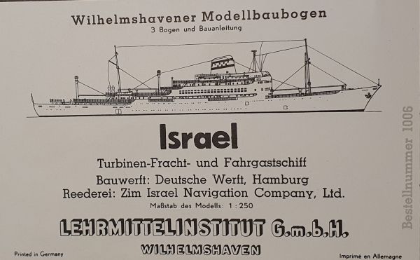 Turbinen-Fracht- und Fahrgastschiff ISRAEL des Lehrmittelinstitut GmbH, Wilhelmshaven, 1:250 (selten)