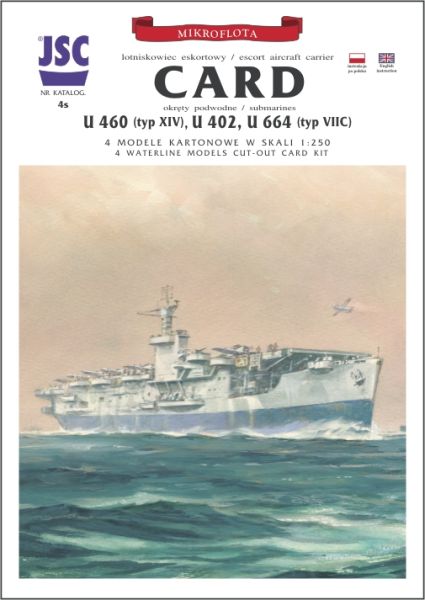 Geleitflugzeugträger USS CARD (CVE-11) inkl. Spantensatz + 3 U-Boote 1:250