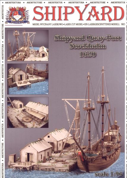 Hafen/Werft/Kai Stockholm 1620 1:96 (Diorama für Papegojan)