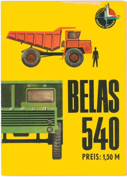 BELAS 540, Großmuldenkipper BelAZ 540 1:25 DDR-Verlag Junge Welt (Band Kranich Modell Bogen, 1967)