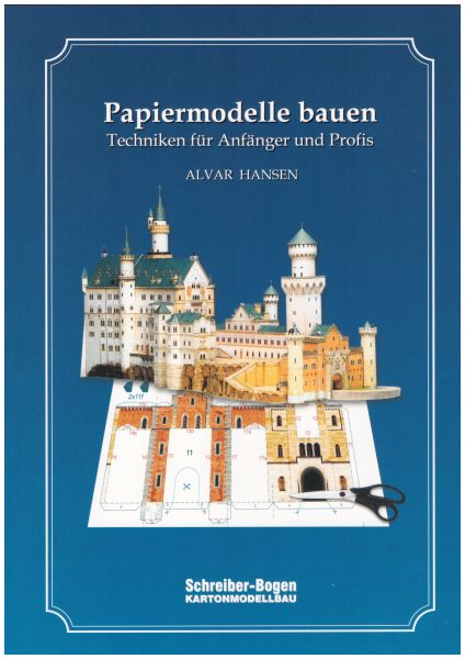 Papiermodelle bauen für Anfänger und Profis "BUCH" von Alvar Hansen