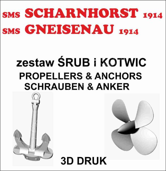 3D-Druck aus Kunststoff mit 4 Anker und 3 Schffsschrauben für sms Scharnhorst / sms Gneisenau 1:200 Produzent: GPM
