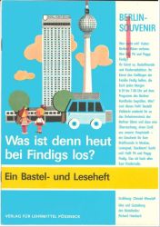 Was ist denn heut bei Findings los? –Berlin, Hauptstadt der DDR- ein Bastel- und Lesebuch (1986)