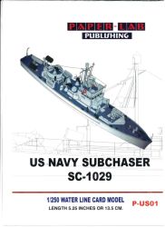 US. U-Jagdboot SC-1029 (U.S. Navy Subchaser) oder alternativ Chasseur de Sous-Marins CH-125) 1:250 präzise