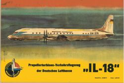 Propellerturbinen-Verkehrsflugzeug der Deutschen Lufthansa Il-18 (DDR-Flugzeug DM-STA) 1:50 Metallfolie, Ausgabe 1960