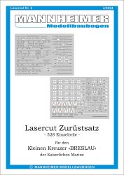 Lasercut Zurüstsatz für S.M.S. Breslau, Lasercut Nr. 6 (04/2024) M 1:250