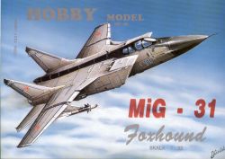Abfangjäger Mikojan MiG-31 Foxhound (DIN A3) 1:33 übersetzt