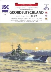 Superpanzerschiff Grossdeutschland (Projekt H-39) 1:400 übersetzt, ANGEBOT