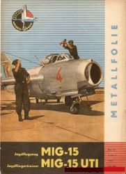 MiG-15 oder MiG-15 UTI auf Metallfolie - das Original: DDR-Verlag Kranich (1965) 1:50