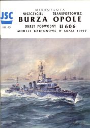 Zerstörer Burza, Frachter Opole + U-606 1:400 Originalausgabe