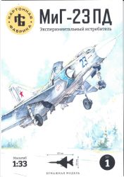 experimentelles STOL-Jagdflugzeug Mikoyan-Gurewitsch 23-01 (auch Izdelye 92 oder MiG-23PD, oder MiG-23UWP), Nato Code: Faithless 1:33