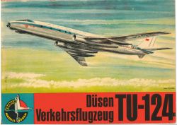 sowjetisches Düsen-Verkehrsflugzeug Tupolew Tu-124 1:50 auf Silberfolie, DDR-Verlag Junge Welt (Kranich Bogen 1965)