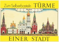 Türme einer Stadt (Moskau) zum Selberbasteln, DDR-Verlag Junge Welt (1989)